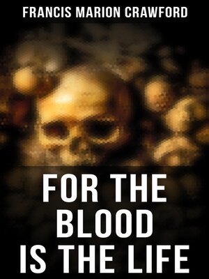cover image of For the Blood Is the Life